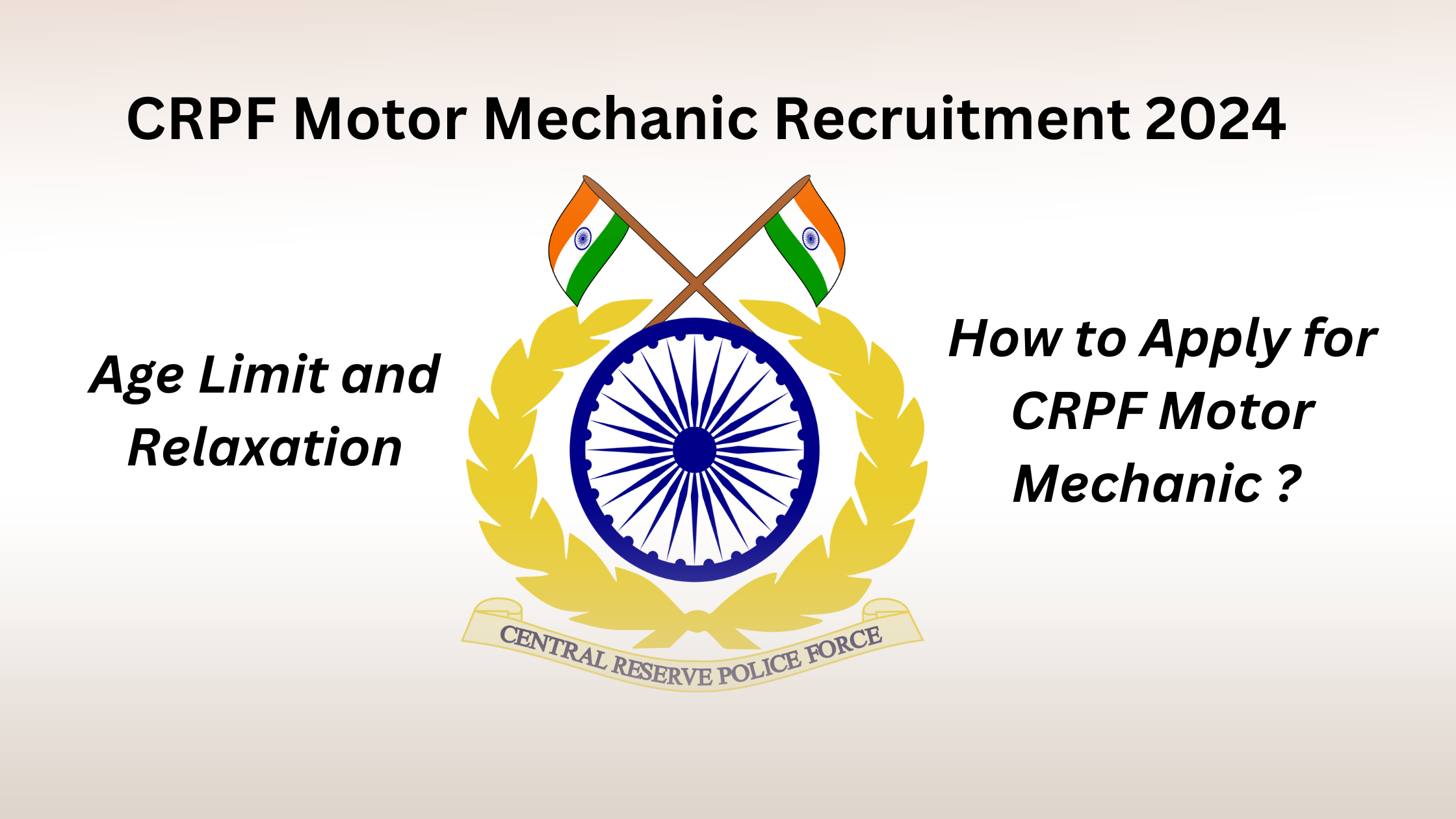 How to Apply for CRPF Motor Mechanic