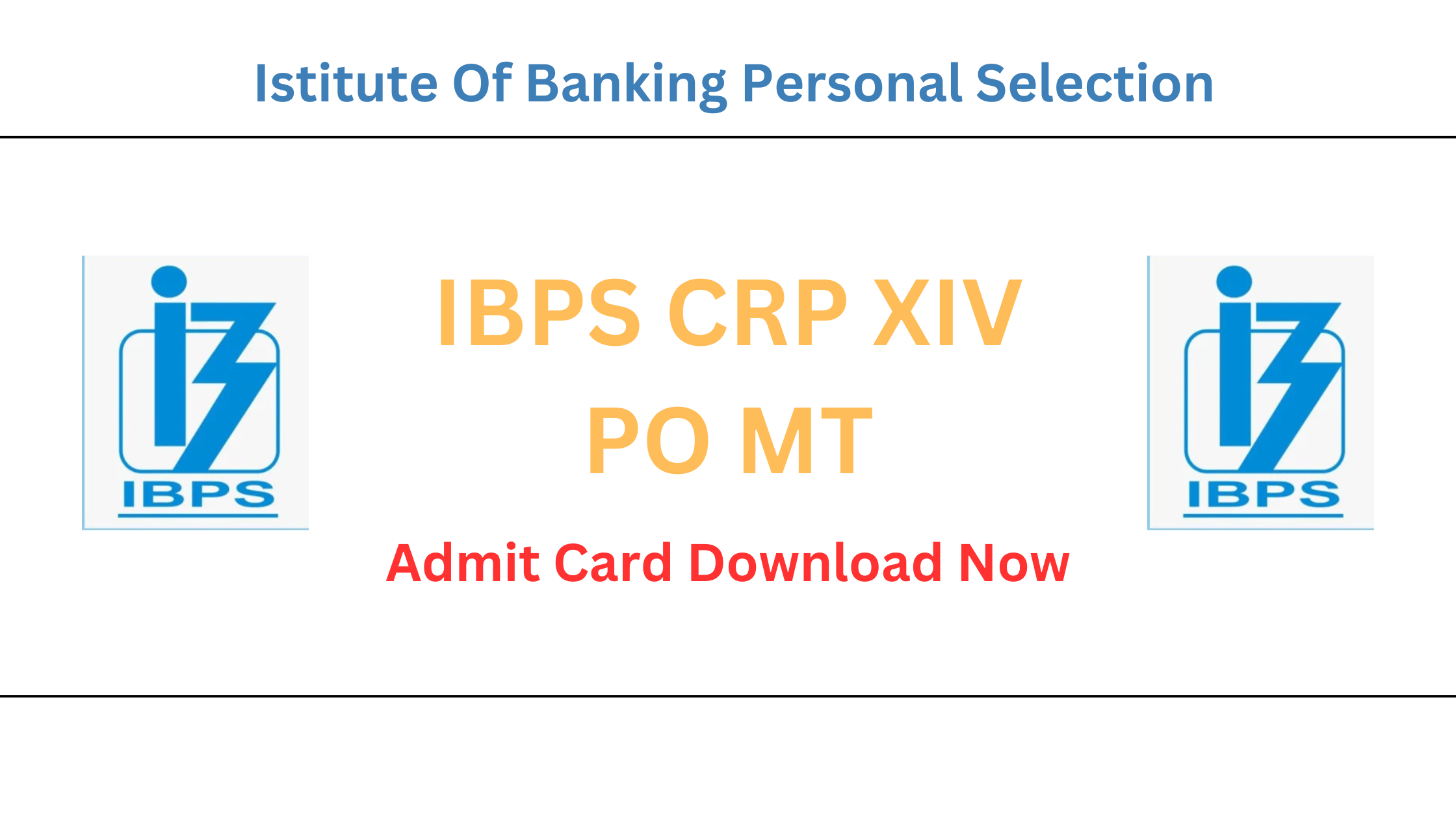 IBPS PO Prelims Admit Card 2024 Download Link: A Complete Guide