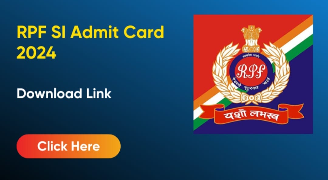 RPF SI Admit Card 2024