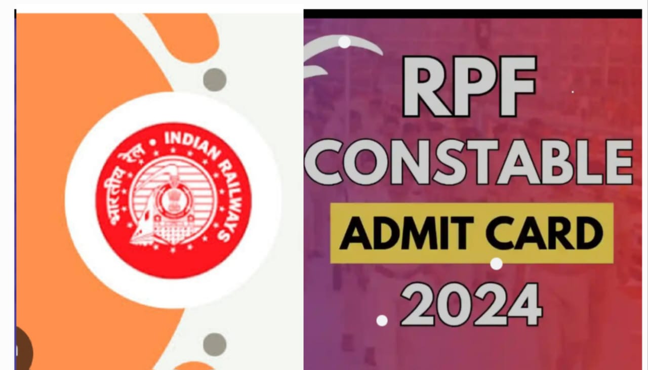 RPF Constable Admit Card 2024