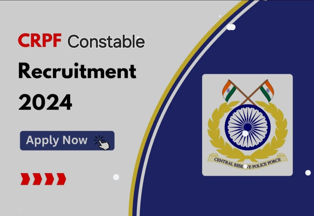 CRPF Constable Recruitment 2024