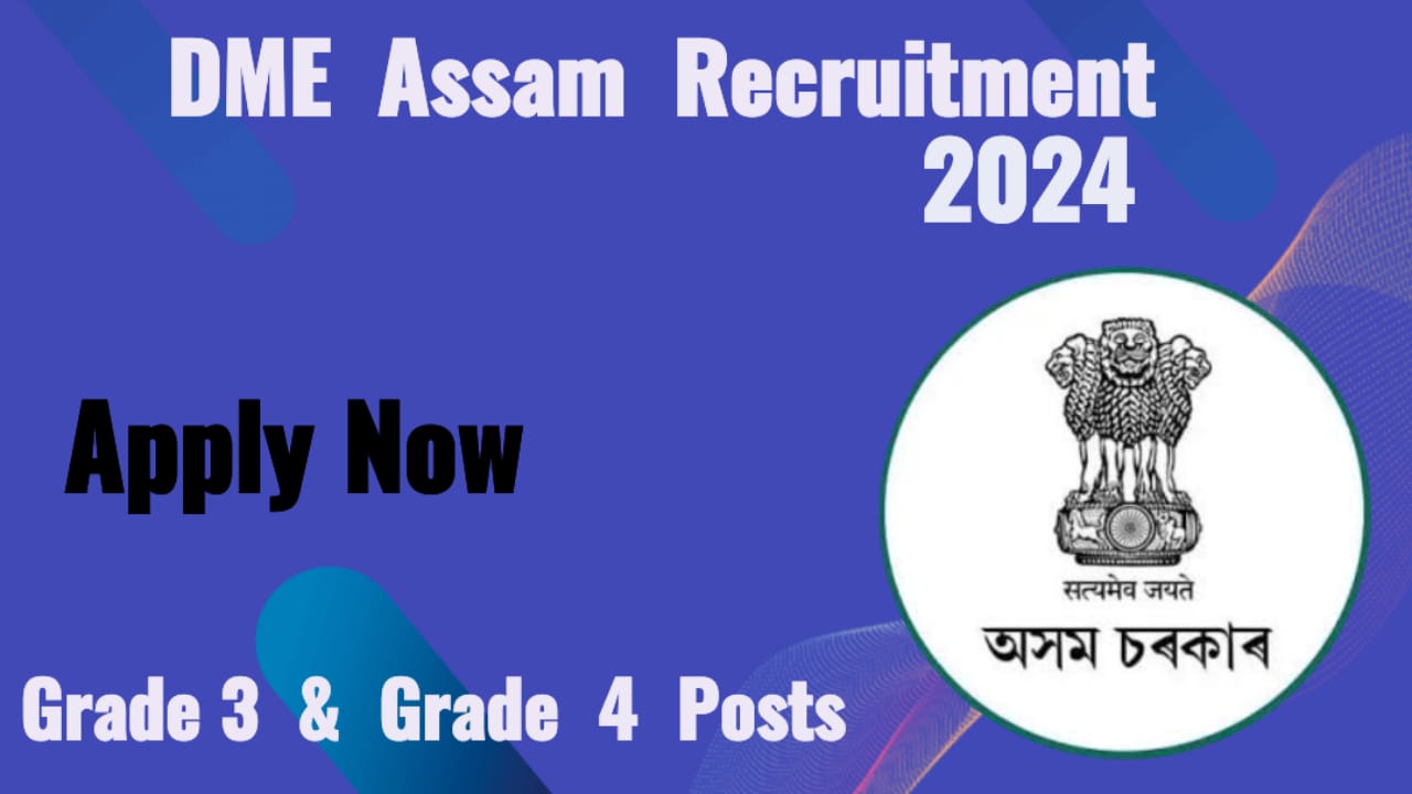 DME Assam Recruitment 2024