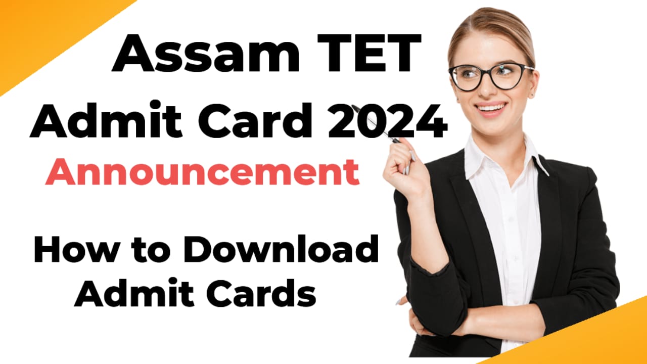 Assam TET Admit Card 2024