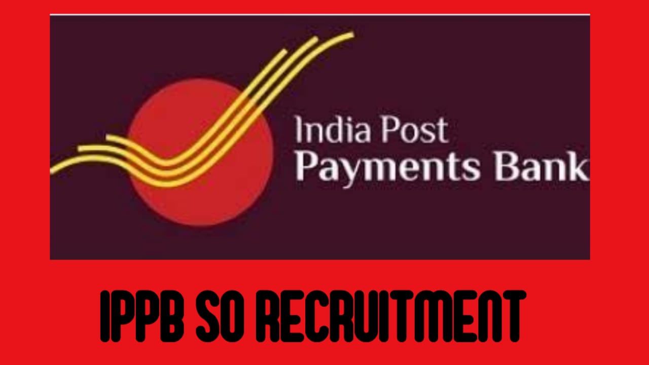 IPPB SO Recruitment 2024