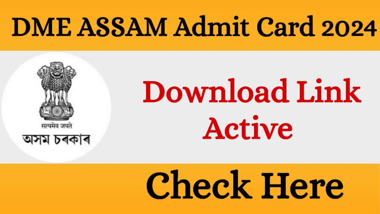 DME Assam Admit Card 2024
