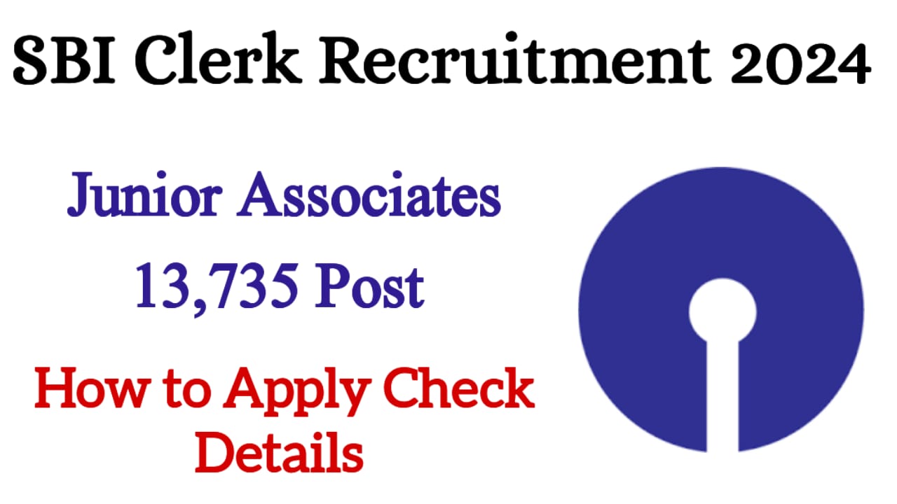 SBI Clerk Recruitment 2024