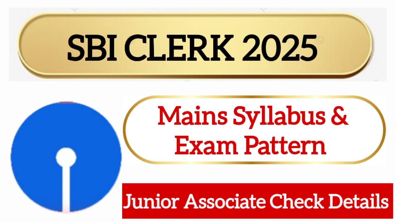 SBI Clerk Mains Syllabus 2025