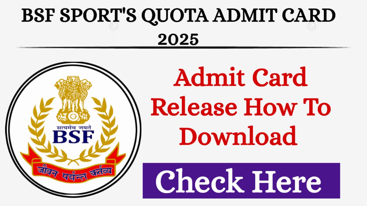BSF Sports Quota Admit Card 2025