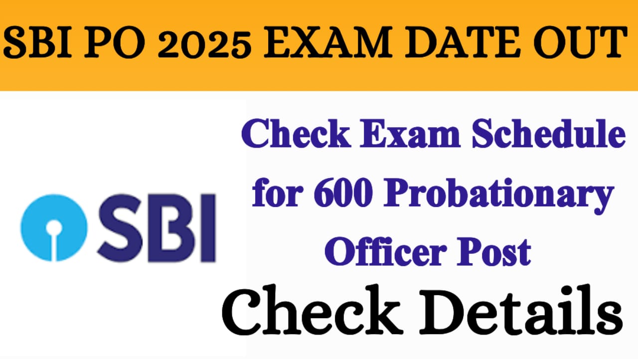 SBI PO 2025 Exam Date