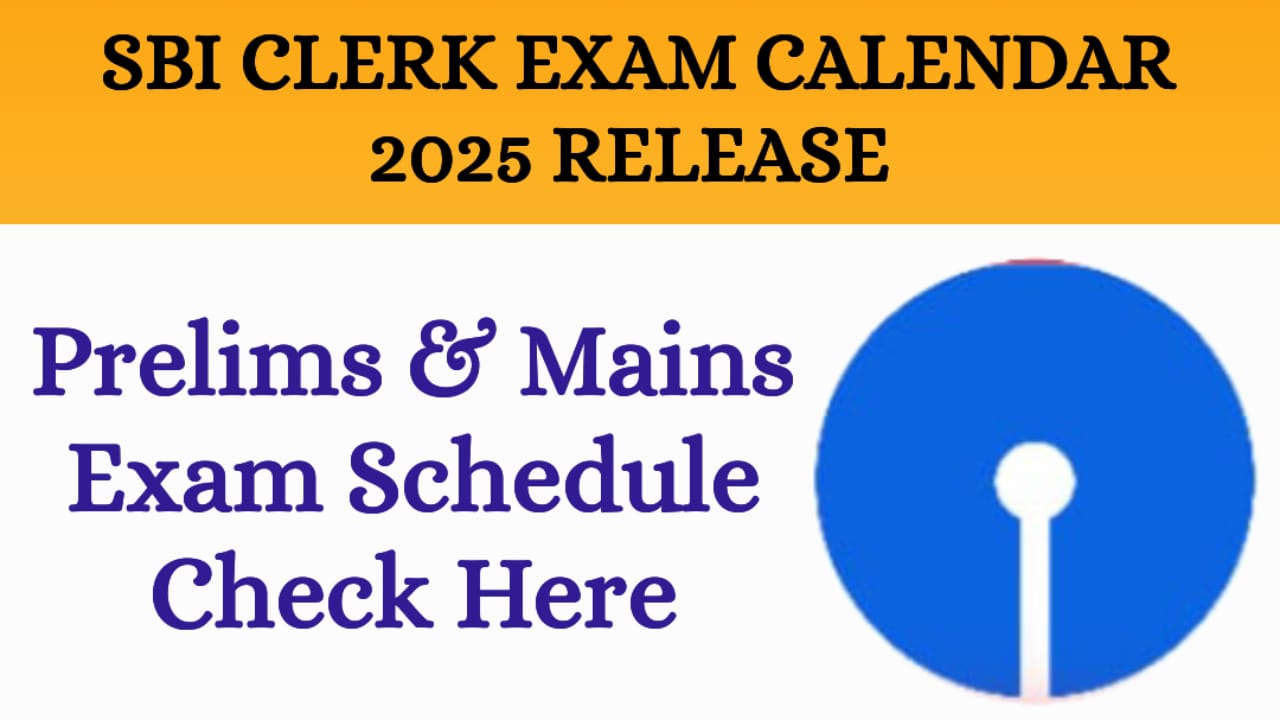 SBI Clerk Exam Calender 2025