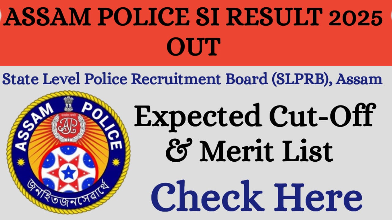 Assam Police SI Result 2025