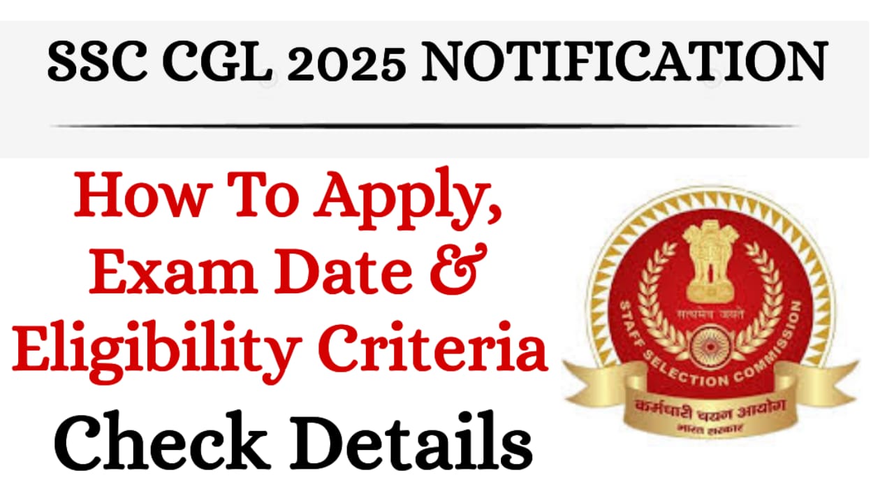 SSC CGL 2025 Notification
