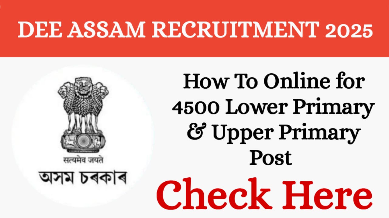 DEE Assam Recruitment 2025