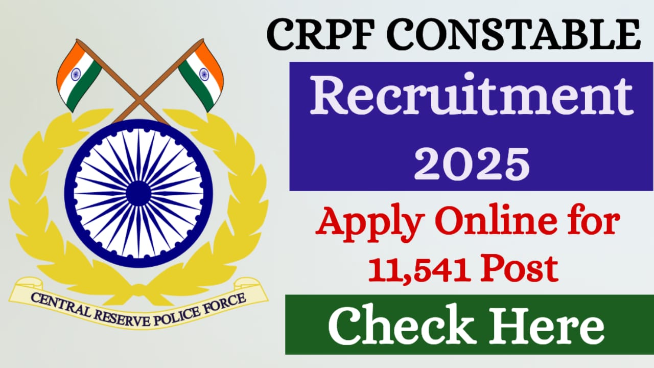 CRPF Constable Recruitment 2025