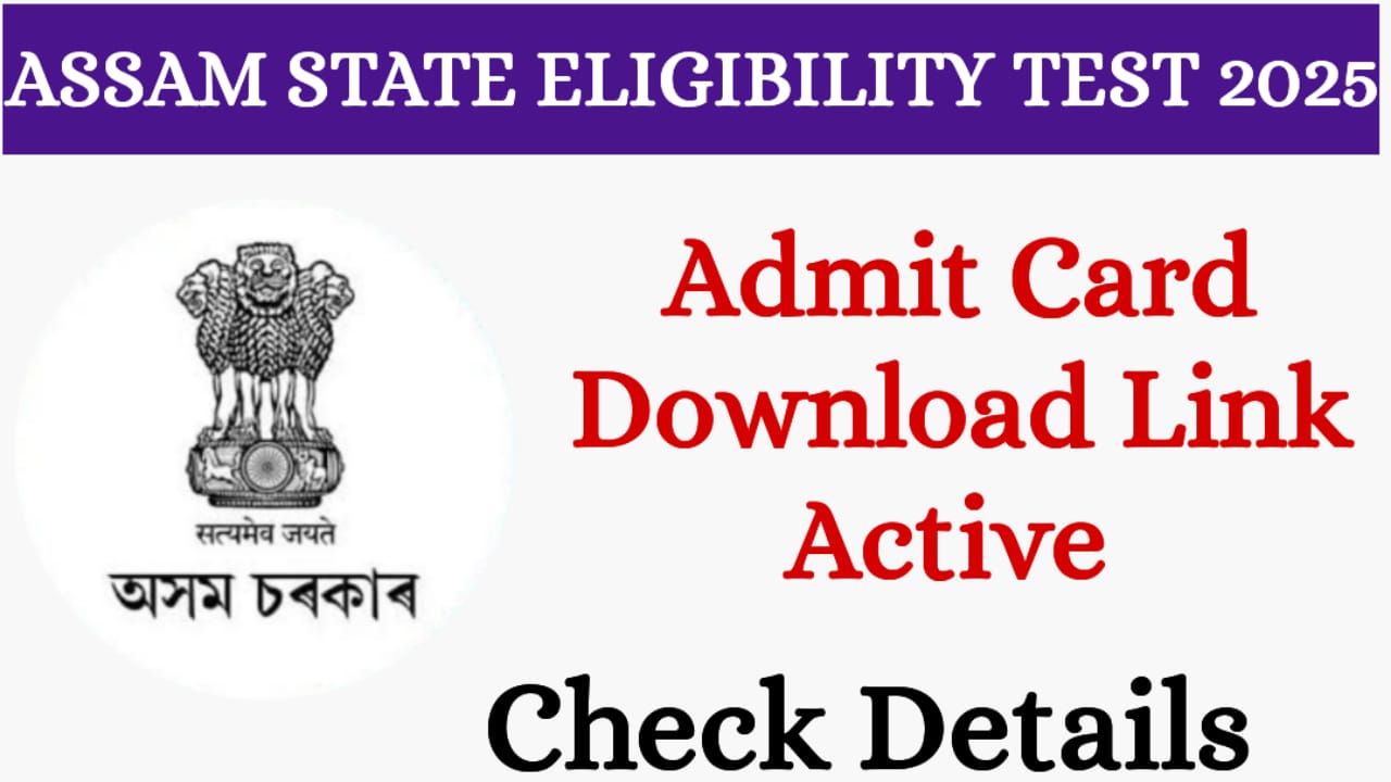 Assam State Eligibility Test 2025